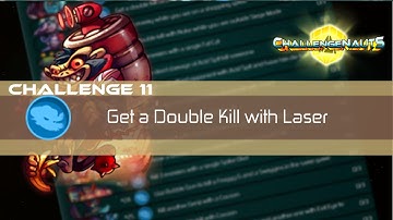 S2 Challenge #11: Get a Double Kill with Laser