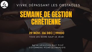 Mercredi 03 Décembre 2025 - Semaine de Gestion Chrétienne - Mont Sinaï SDA Church