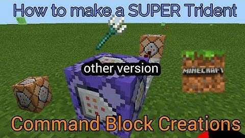 Minecraft Command Block Creation #7: How to make a Super Trident (other version)