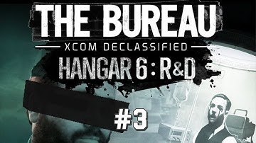 Part 3 - Hangar 6: R&D (The Bureau: XCOM Declassified DLC)