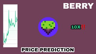 BERRY TOKEN TO THE MOON‼️ BERRY PRICE PREDICTION 10X GAINS POTENTIAL‼️ CRYPTO TOKEN TO BUY RIGHT NOW