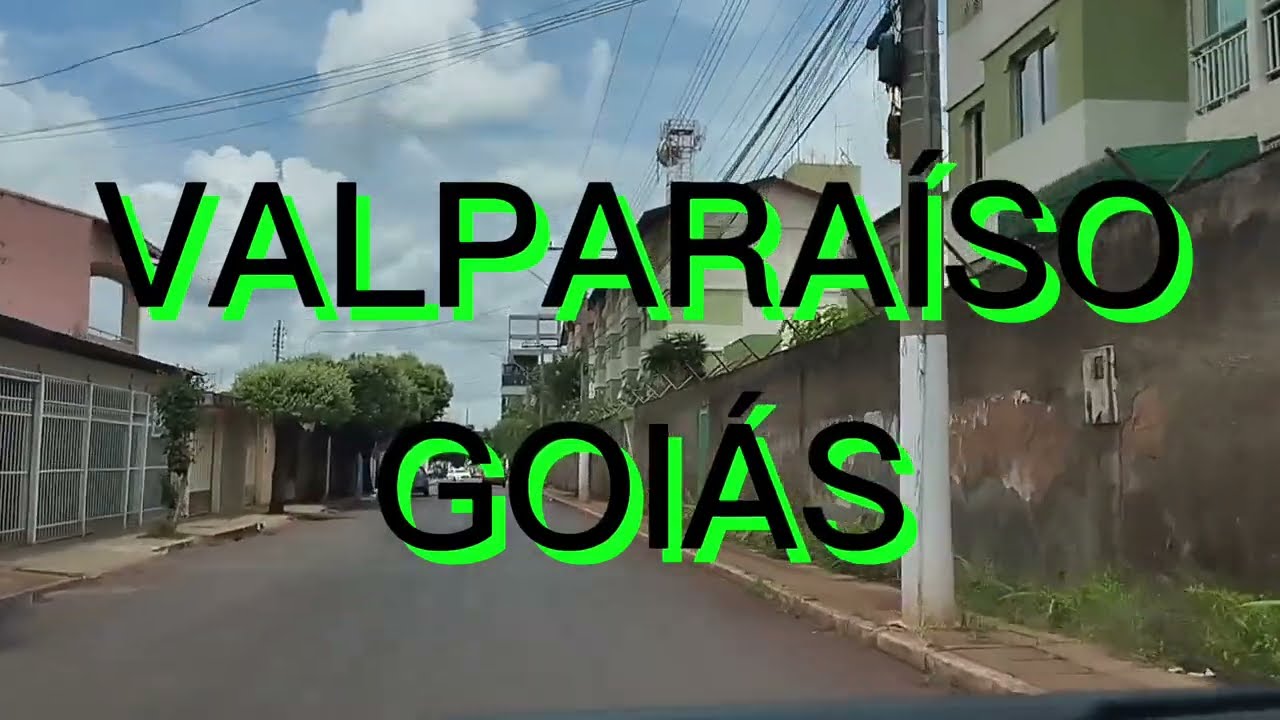 CIDADE de VALPARAÍSO de GOIÁS