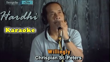 Willingly (Karaoke) Crispian St Peters Cover Hardhi & aEko