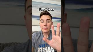 Slow it down