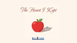 The Heart I Kept - LullDeLune (Inspired by Snow White) | Lyric Video