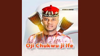 Oji Chukwu Ji Ife