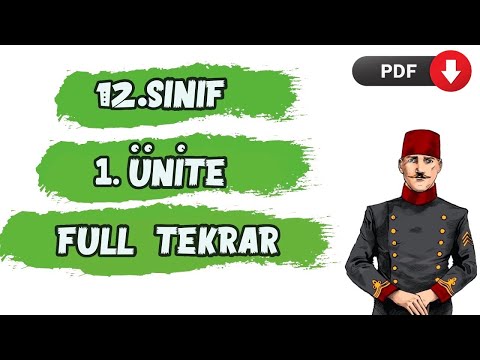 12.SINIF İNKILAP TARİHİ 1. ÜNİTE FULL TEKRAR  20. Yüzyıl Başlarında Osmanlı Devleti ve Dünya TYT AYT