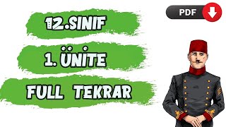 12.SINIF İNKILAP TARİHİ 1. ÜNİTE FULL TEKRAR  20. Yüzyıl Başlarında Osmanlı Devleti ve Dünya TYT AYT