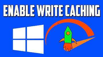How to Enable or Disable Disk Write Caching in Windows 10 [Improve System Performance]