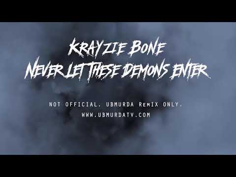 Krayzie Bone - Never Let These Demons Enter