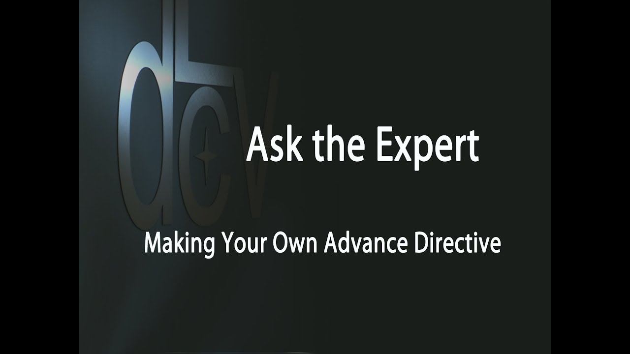 Make Your Own Advance Directive YouTube make-your-own-advance-directive-youtube