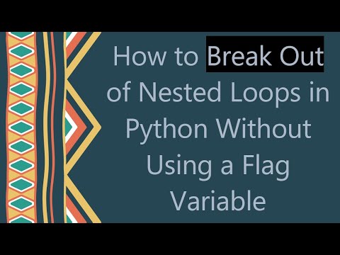 How to Break Out of Nested Loops in Python Without Using a Flag Variable