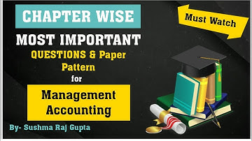 Important Questions & Paper pattern of Management Accounting / B.com 5th PU Chd.Students