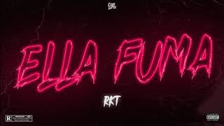 Ella Fuma ( Rkt ) Chencho, Farruko, Darell, Brytiago ✗ Elias Lopez