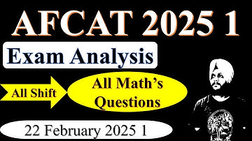 AFCAT 2025 1 Maths Question Analysis || AFCAT 2025 1 Paper Analysis |Afcat 1 2025 22 Feb
