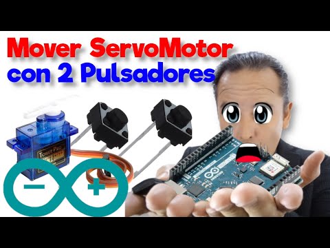 Hacer girar un motor (servomotor) con  arduino con dos pulsadores.