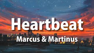 Marcus \& Martinus - Heartbeat (Lyrics) [PØRPEL Remix]