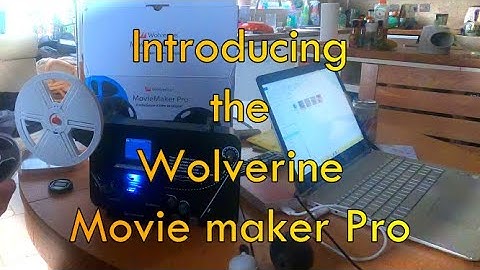 Introducing the Wolverine Movie Maker Pro