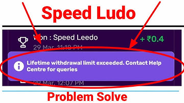 Fix Speed Ludo Lifetime Withdrawal Limit Exceeded Problem Solve