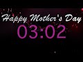 Mother&#39;s Day 5 min countdown
