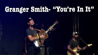 Granger Smith- You're In It (September 12 2018)