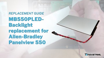 Allen Bradley Panelview 550 BacklightReplacement Guide