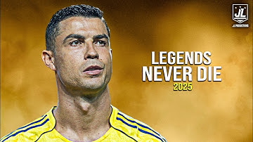 Cristiano Ronaldo ▶ Best Skills & Goals | LEGENDS NEVER DIE |2025ᴴᴰ