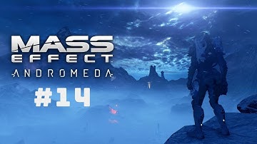 Mass Effect: Andromeda | PC | Gameplay Walkthrough | Part 14 | No Commentary [1080p 60FPS]
