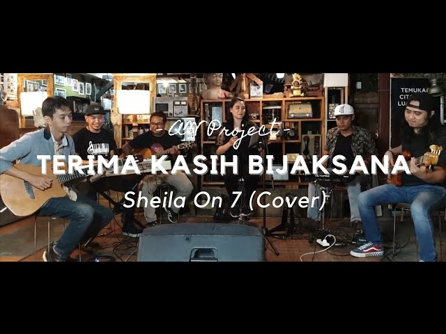 Terima Kasih Bijaksana - Sheila On 7 (Live Cover) by AW Project class=