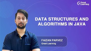 Data Structures and Algorithms in Java | Java Tutorial for Beginners | Learn Java | Great Learning
