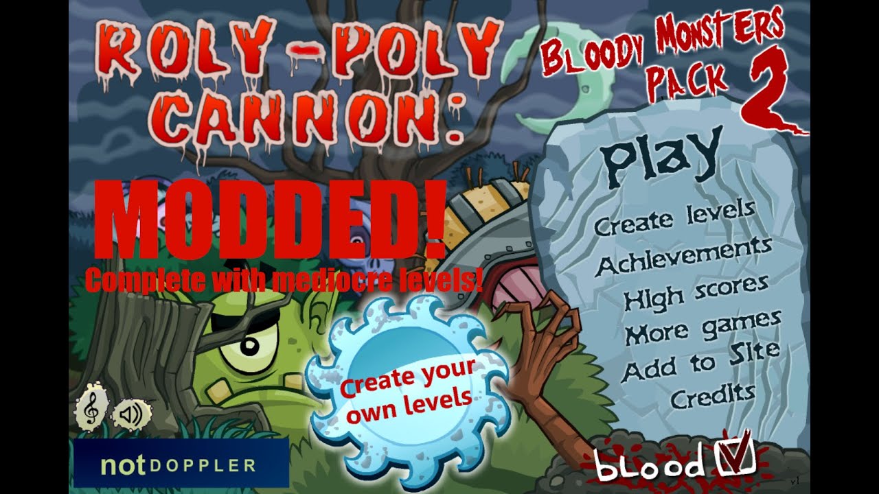 Roly Poly Cannon Bloody Monsters Pack 2 Modding YouTube roly-poly-cannon-bloody-monsters-pack-2-modding-youtube