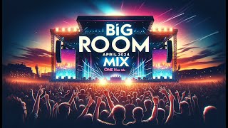 BIG ROOM MIX APRIL 2024 - ONE HOUR MIX - Best Bigroom and Electro Festival Music By NIghtDrivePulse