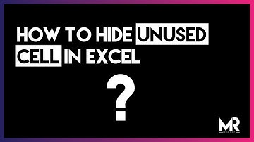 HIDE UNUSED CELL  IN EXCEL 2021