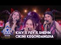 KIKY X FEY PRIMADONA X SHEPIN MISA - Cikini Gondangdia | ROAD TO KILAU RAYA SIDOARJO