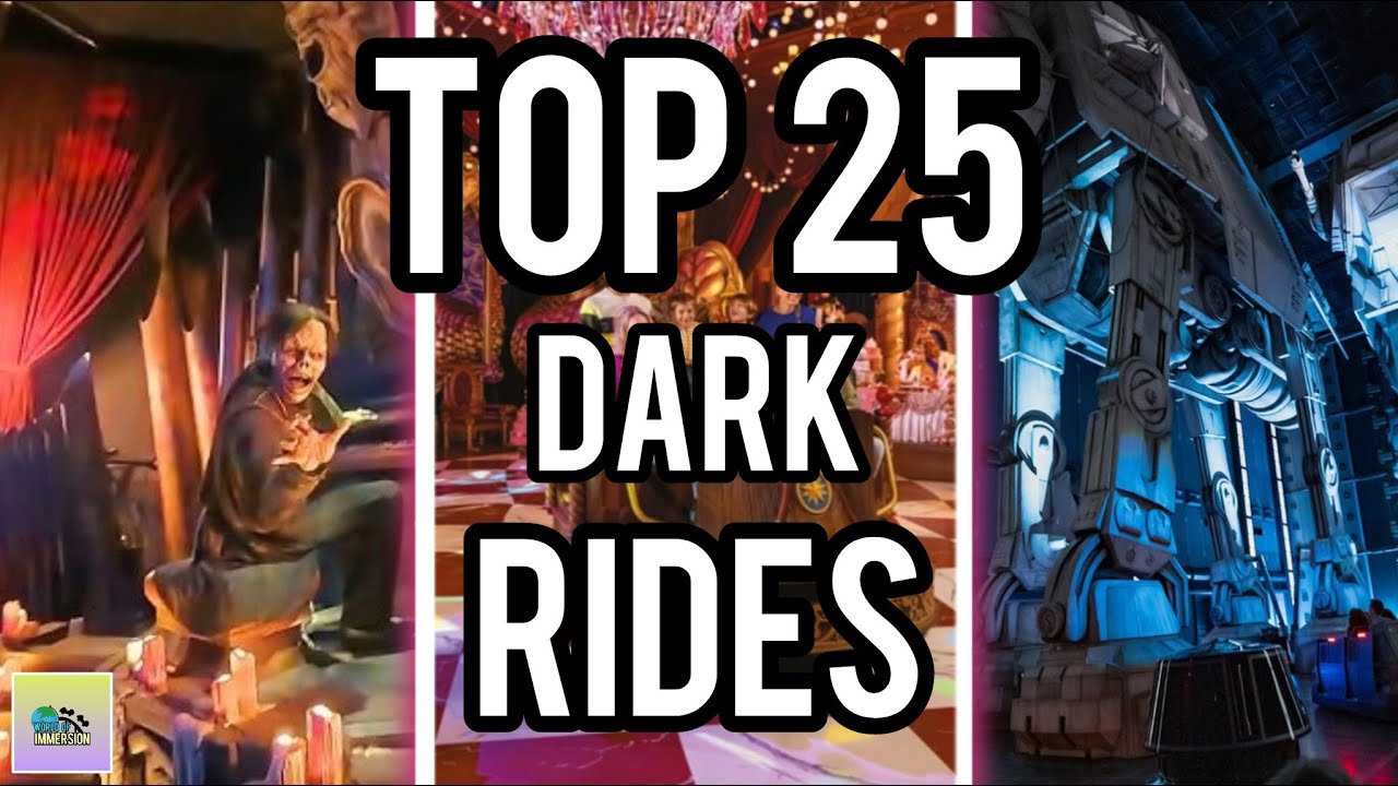 Top 25 BEST Dark Rides in the WORLD!