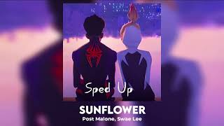 Sunflower - Post Malone, Swae Lee // Sped Up #Sunflower #PostMalone