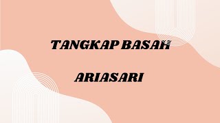 Ariasari Tangkap Basah lirik