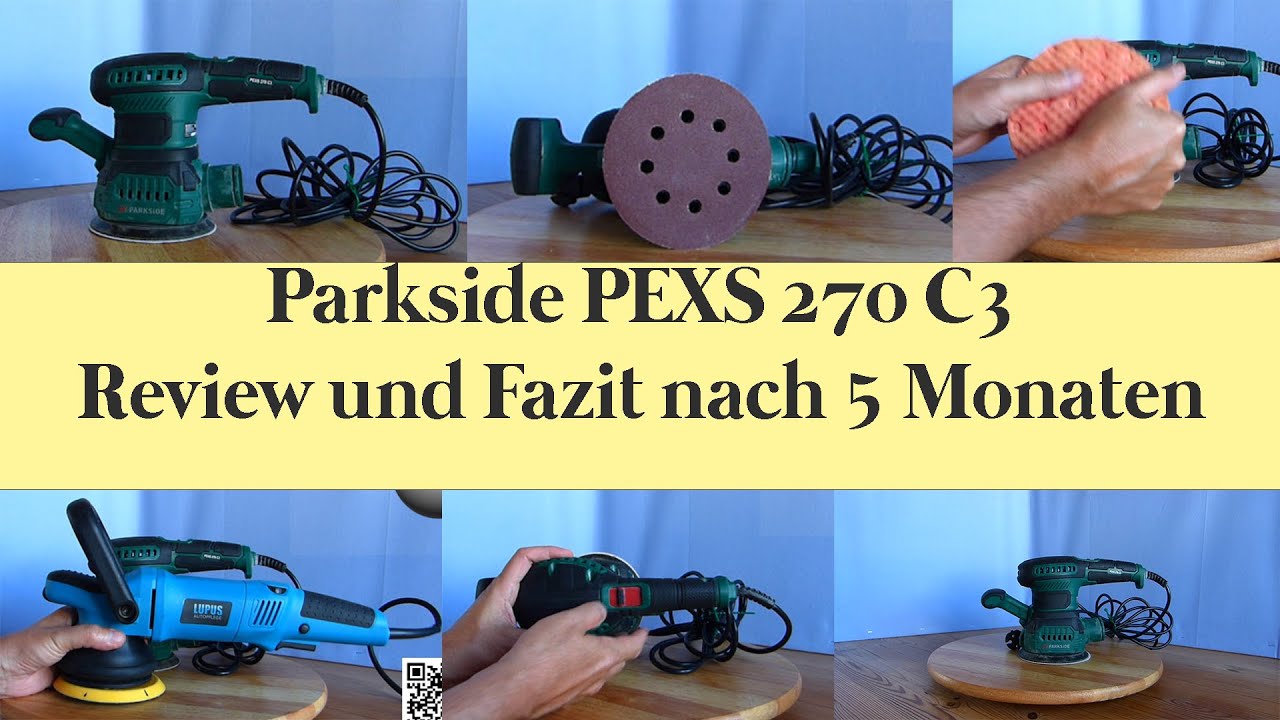 Parkside PEXS 270 C3 - Exzenterschleifer - Review nach 5 Monaten - YouTube