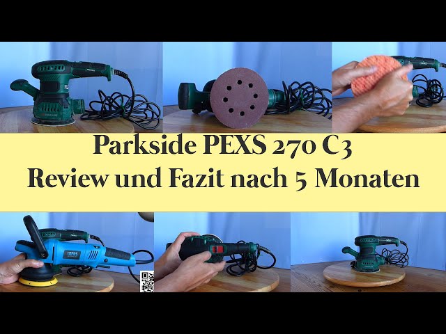 Parkside PEXS 270 C3 - Exzenterschleifer - Review nach 5 Monaten - YouTube