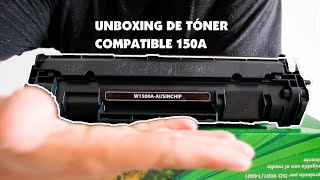 Unboxing de tóner compatible 150a.