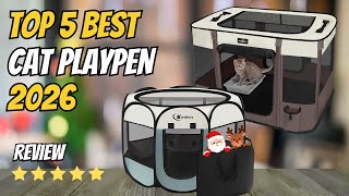 Top 5 Best Cat Playpens of 2026 | Safe Indoor & Outdoor Playpens for Kittens & Adult Cats
