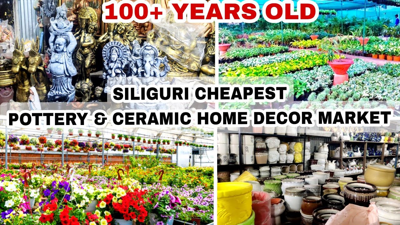 Siliguri Cheapest Pottery & ceramic Home Decor Market Nursery