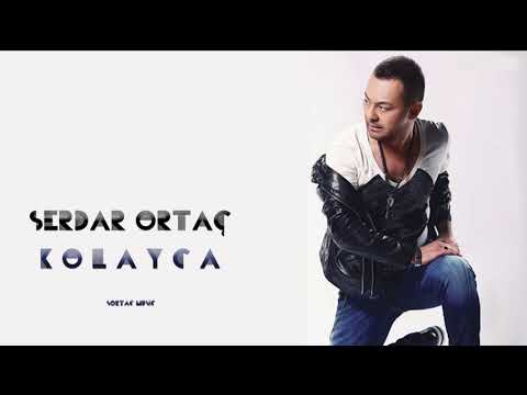 Serdar Ortaç - Kolayca (Turka Version) (Audio)