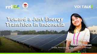 TOWARD A JUST ENERGY TRANSITION IN INDONESIA - VOI TALK
