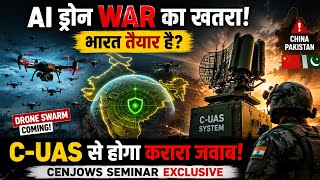भारत की नई Drone War Strategy 🚨 AI Swarm Drones से कैसे निपटेगा India? | C-UAS Defence System