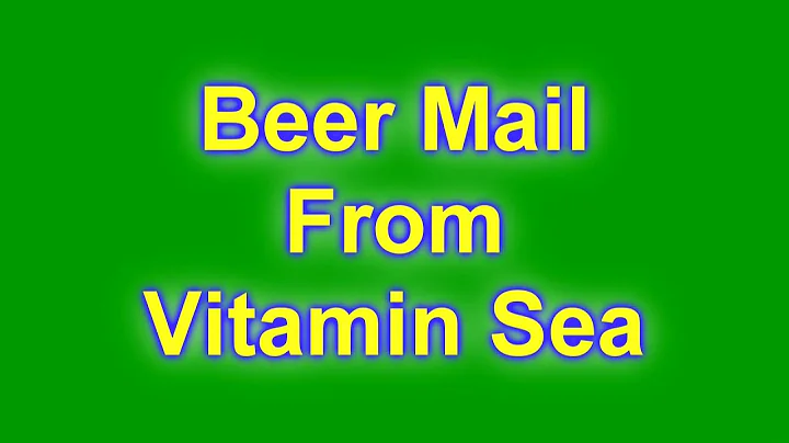 Beer Mail From Vitamin Sea