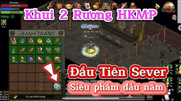 Võ Lâm 1: Reaction Khui 2 Rương HKMP Siêu Phẩm Đầu Tiên Sever Cày Cuốc | Thập Đại Anh Hùng