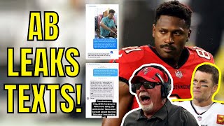 Antonio Brown LEAKS TEXTS With Bruce Arians And Alex Guerrero, Calls Out Tom Brady On Social Media!