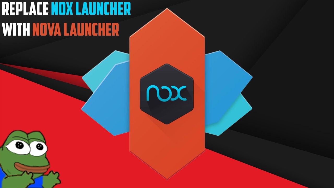 Outdated Replace Nox Launcher With Nova Launcher 6 6 0 6 Youtube