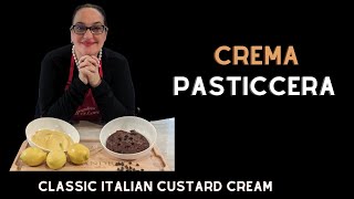 Crema Pasticcera | Classic Italian Custard Cream | Pastry cream options-Lemon and Chocolate.